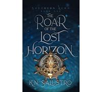 The Roar Of The Lost Horizon