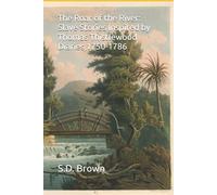 The Roar of the River: Slave Stories Inspired by Thomas Thistlewood Diaries,1750-1786