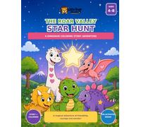 The Roar Valley Star Hunt: A Dinosaur Colouring Story Adventure