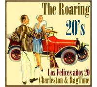 The Roaring 20?S - Los Felices Años 20 - Charleston Y Rag Time