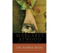 The Robber Bride Margaret Atwood (Auteur)