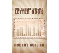 The Robert Collier Letter Book
