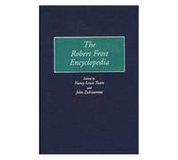 The Robert Frost Encyclopedia