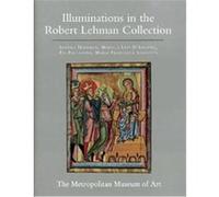 The Robert Lehman Collection, ROBERT LEHMAN COLLECTION IN THE METROPOLITAN MUSEUM OF ART Maria Francesca Saffiotti, Mirella Levi D'Ancona, Pia Palladino, Sandra Hindman (Auteur)