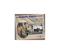 The Roberta Martin Singers 1947-1962