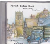 The Roberts Bakery Band - The heart of Cheshire