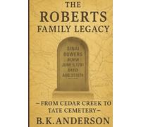 The Roberts Family Legacy