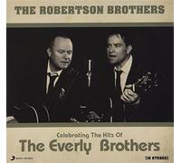 The Robertson Brothers – Celebrating the Hits of the Everly Brothers – CD – Import