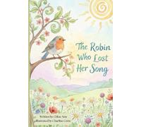 The Robin Who Lost Her Song
