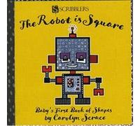 The Robot is Square: Baby's First Book of Shapes - [Version Originale] Inconnu (Auteur)