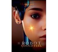 The Robot Who Could Feel