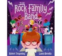 The Rock Family Band - An Upbeat Picture Book Celebrating Lgbtq+ Families And Diversity