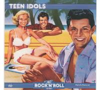The Rock 'n' Roll Era - Teen Idols