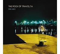 The Rock Of Travolta - Fine Lines [Import]