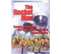 The Rocket Men, Springer Praxis Books. Astronomy and Space Sciences David Shayler, Rex Hall (Auteur)