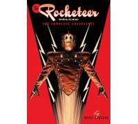 Dave Stevens – The Rocketeer: The Complete Adventures – Édition Deluxe