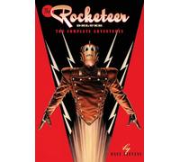 Dave Stevens – The Rocketeer: The Complete Adventures – Édition Deluxe