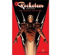 Dave Stevens – The Rocketeer: The Complete Adventures – Édition Deluxe