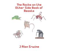 The Rocks on the Other Side Book of Beasts