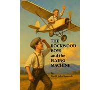 The Rockwood Boys and the Flying Machine