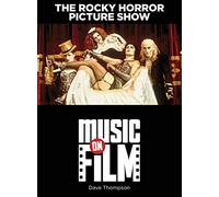 The Rocky Horror Picture Show: Music on Film Series