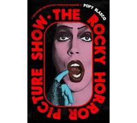 The Rocky Horror Picture Show: Transgresión, contracultura y películas de medianoche