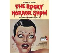 The Rocky Horror Show 40th Anniversary Songbook by O'Brien Richard [Paperback]
