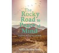 The Rocky Road To Peace Of Mind