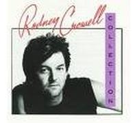 The Rodney Crowell Collection [Import]