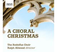 The Rodolfus Choir - A Choral Christmas [Import]