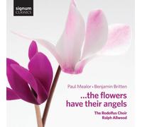 The Rodolfus Choir - Britten-Mearlor: The Flower Have Their. [Import]