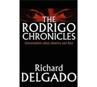 The Rodrigo Chronicles by Richard Delgado Richard Delgado (Auteur)