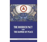 The Roerich Pact and the Banner of Peace