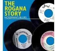 THE ROGANA STORY-HOSSMAN'S BLUES (SAM BAKER/ART GRAYSON/DOTTIE CLARK/+) CD NEUF