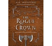 The Rogue Crown - A.K. Mulford - Harper Collins Libri - Poche - Roman