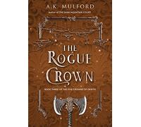 The Rogue Crown: A Novel