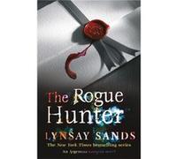 The Rogue Hunter: An Argeneau Vampire Novel Sands, Lynsay (Auteur)