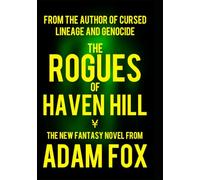 The Rogues of Haven Hill