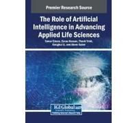 The Role Of Artificial Intelligence In Advancing Applied Life Sciences