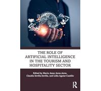 The Role of Artificial Intelligence in the Tourism and Hospitality Sector