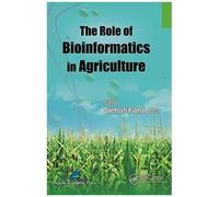 The Role Of Bioinformatics In Agriculture