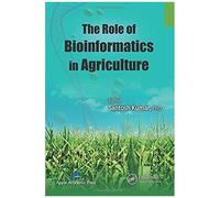 The Role Of Bioinformatics In Agriculture