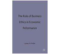 The Role Of Business Ethics In Economic Performance