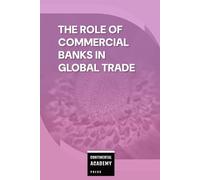 The Role of Commercial Banks in Global Trade