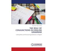 The Role of Conjunctions in English Grammar