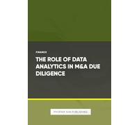 The Role of Data Analytics in M&A Due Diligence