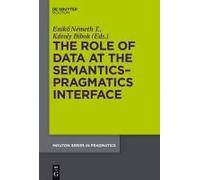 The Role Of Data At The Semantics-Pragmatics Interface