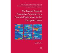 The Role Of Deposit Guarantee Schemes As A Financial Safety Net In The European Union