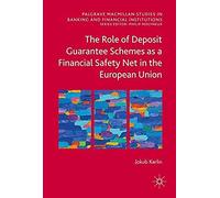 The Role Of Deposit Guarantee Schemes As A Financial Safety Net In The European Union