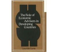The Role Of Economic Advisers In Developing Countries.